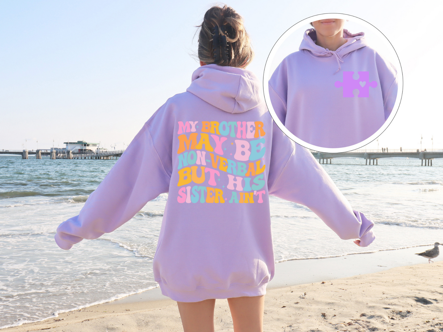 "'My Brother May Be Non-Verbal But His Sister Ain't" Hoodie | Autism Apparel