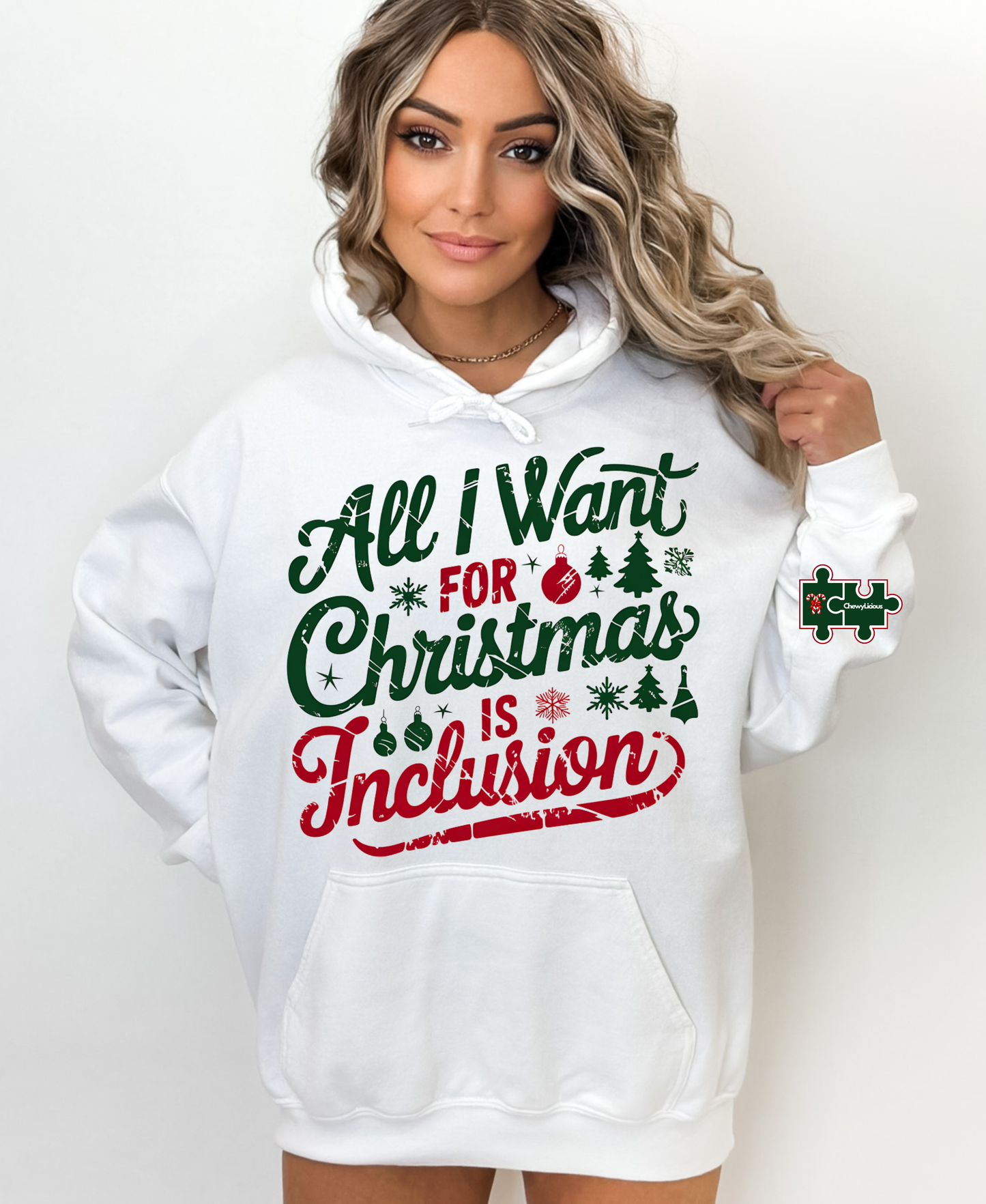 All I want for Christmas is Inclusion T-shirt/ Sweatshirt